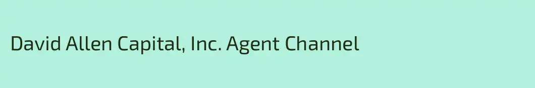 David Allen Capital, Inc. Agent Channel